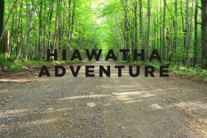 Hiawatha Adventure