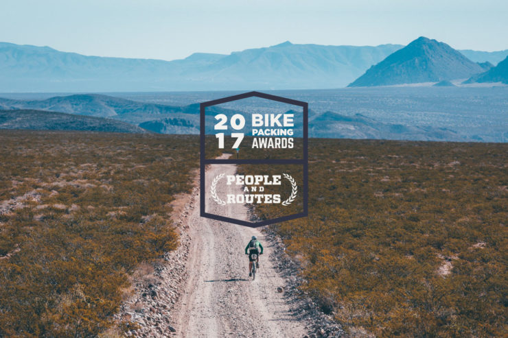 2017 Bikepacking Awards: People and Routes