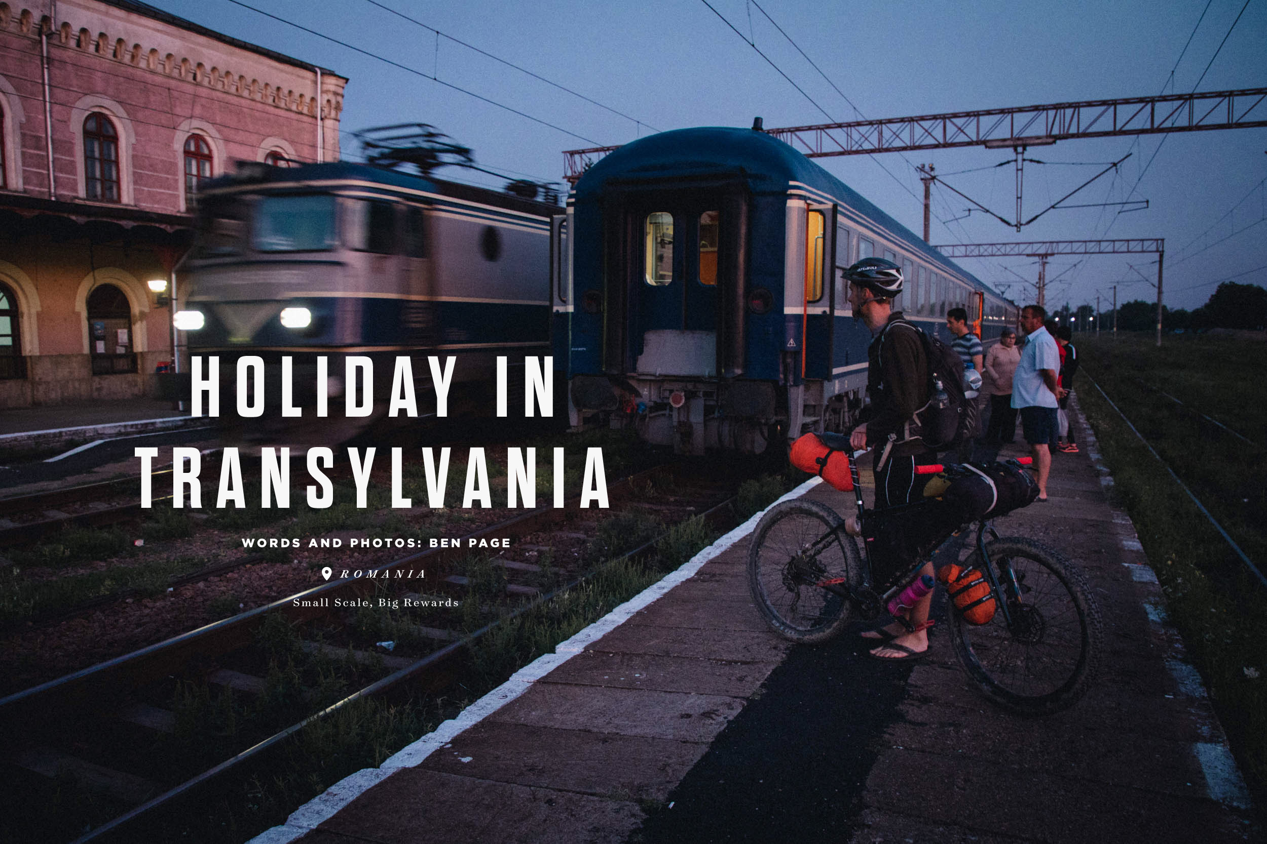 Holiday in Transylvania, Ben Page, Bikepacking Journal