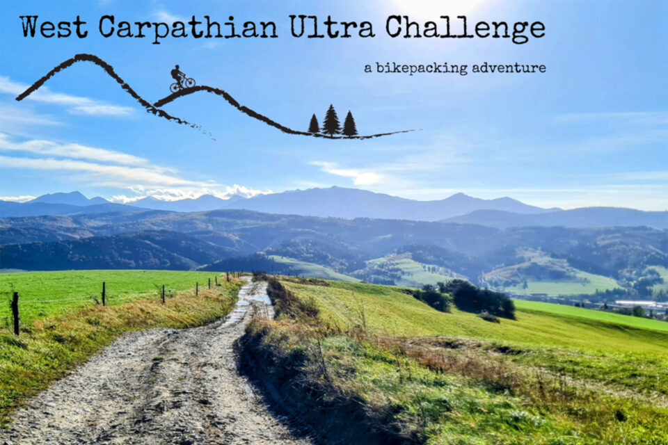West Carpathian Ultra Challenge 2024