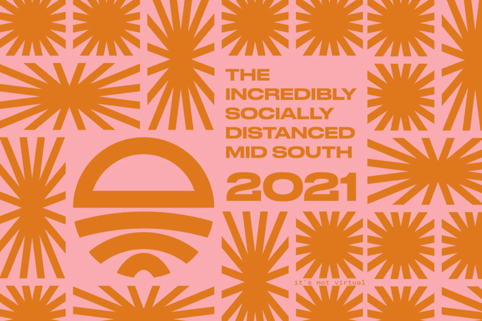 The Incredibly Socially Distanced Mid South 2021