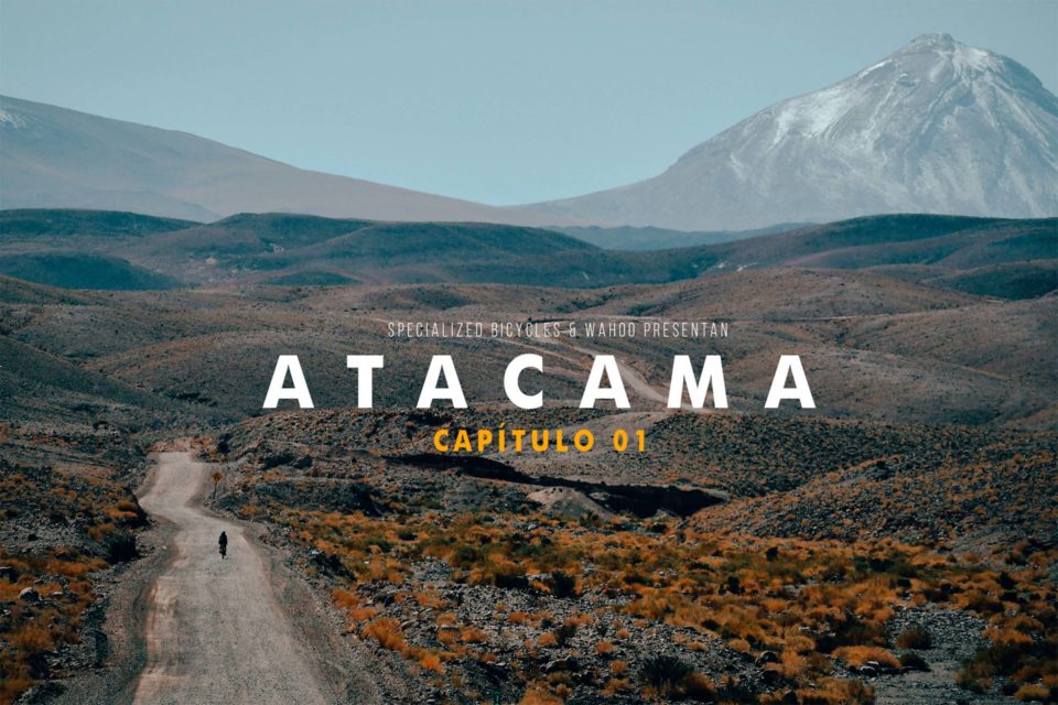 Aventura de a Dos: Atacama 01 (Video)