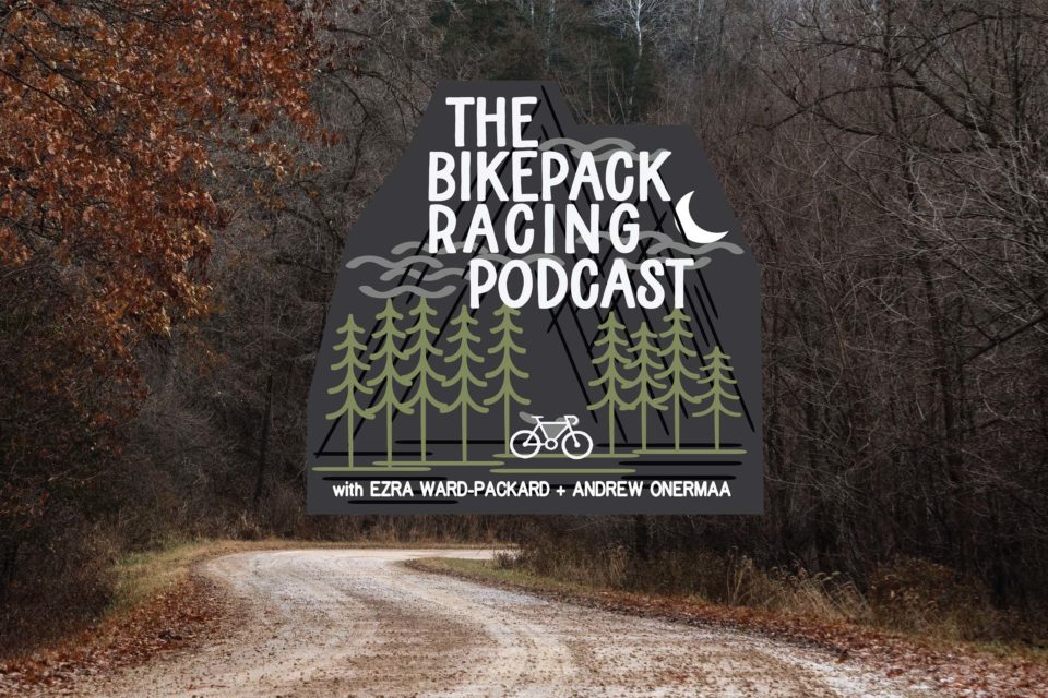 Introducing the Bikepack Racing Podcast