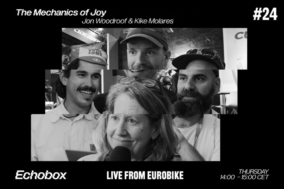 The Mechanics of Joy #24: Live from Eurobike