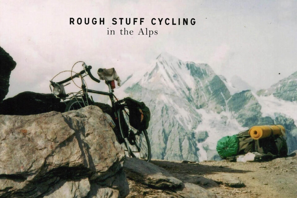 Rough Stuff Cycling in the Alps, Fred Wright, Isola Press