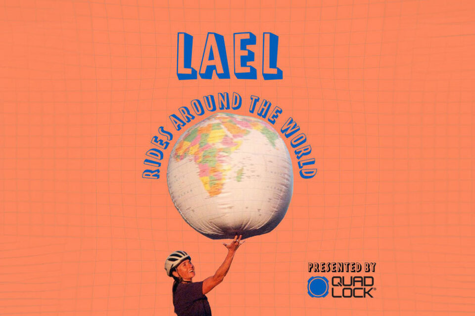 Lael Rides Around the World Podcast: Episode One