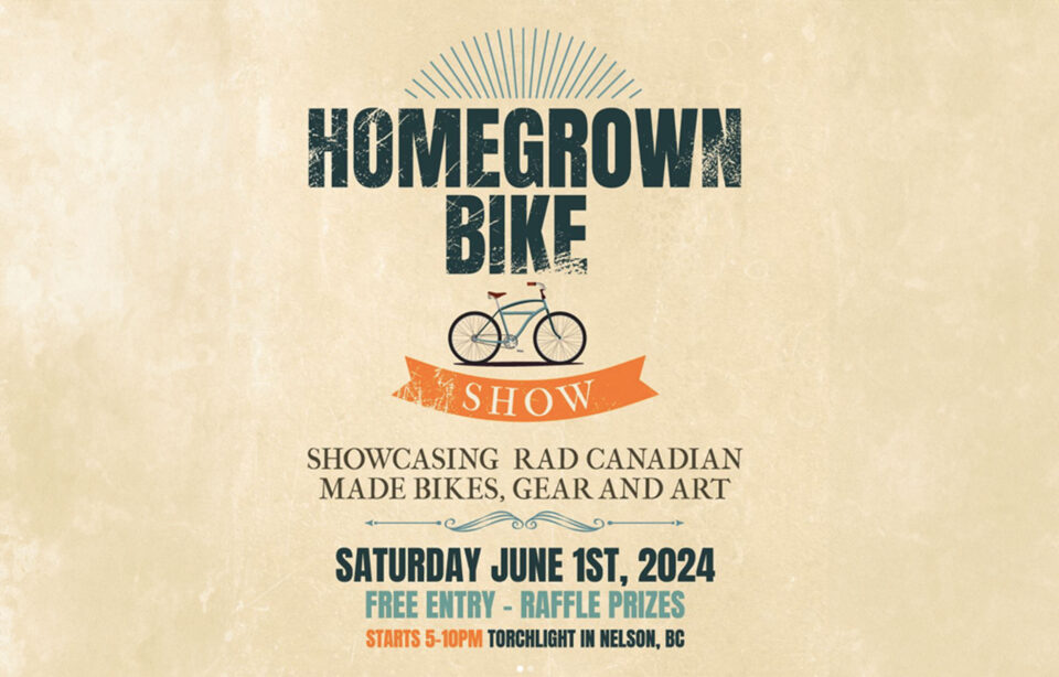 Homegrown Bike Show (Nelson, BC)