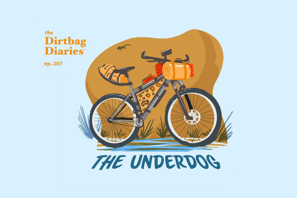 The Dirtbag Diaries Ep.207: The Underdog with Alexandera Houchin