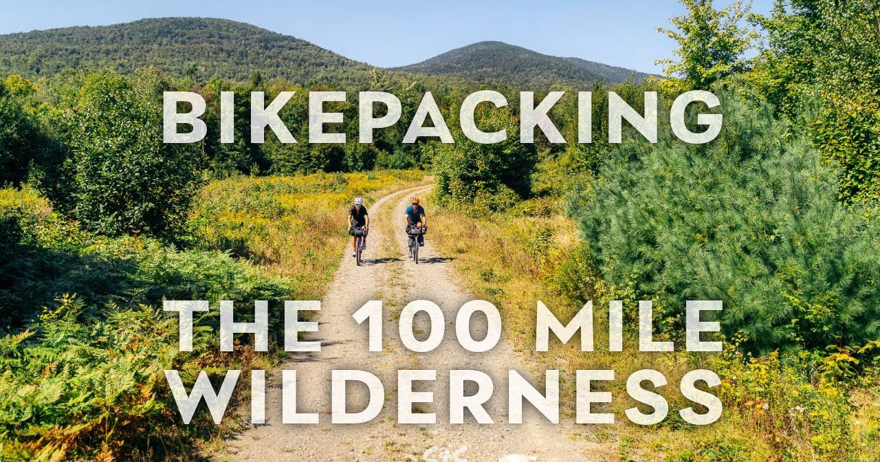 Bikepacking the North Maine Woods (Video)