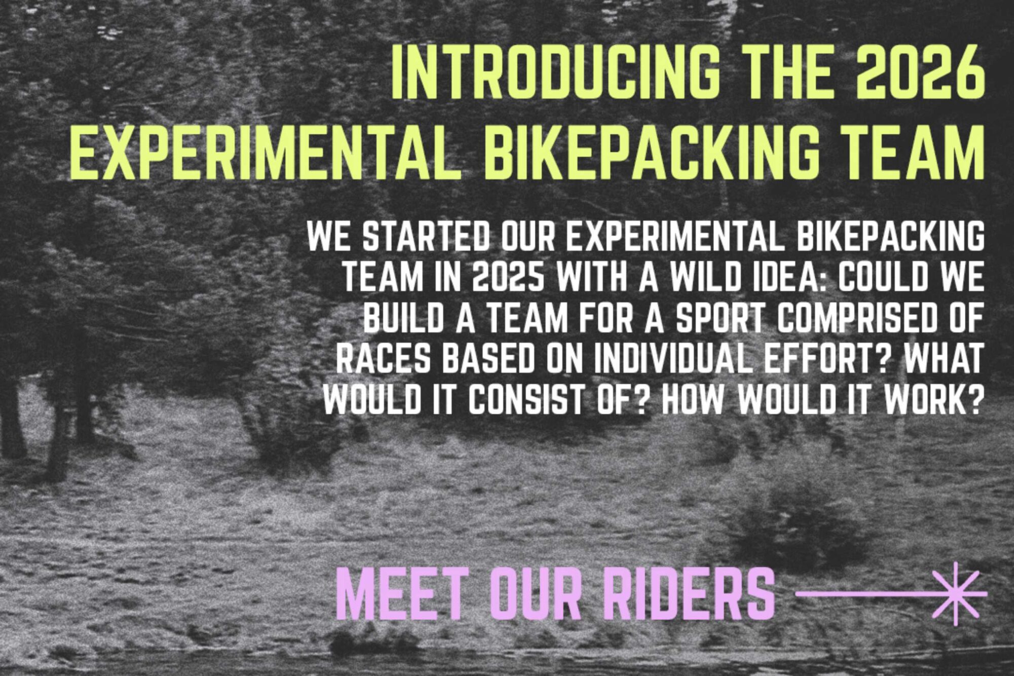 2026 Old Man Mountain Experimental Bikepacking Team