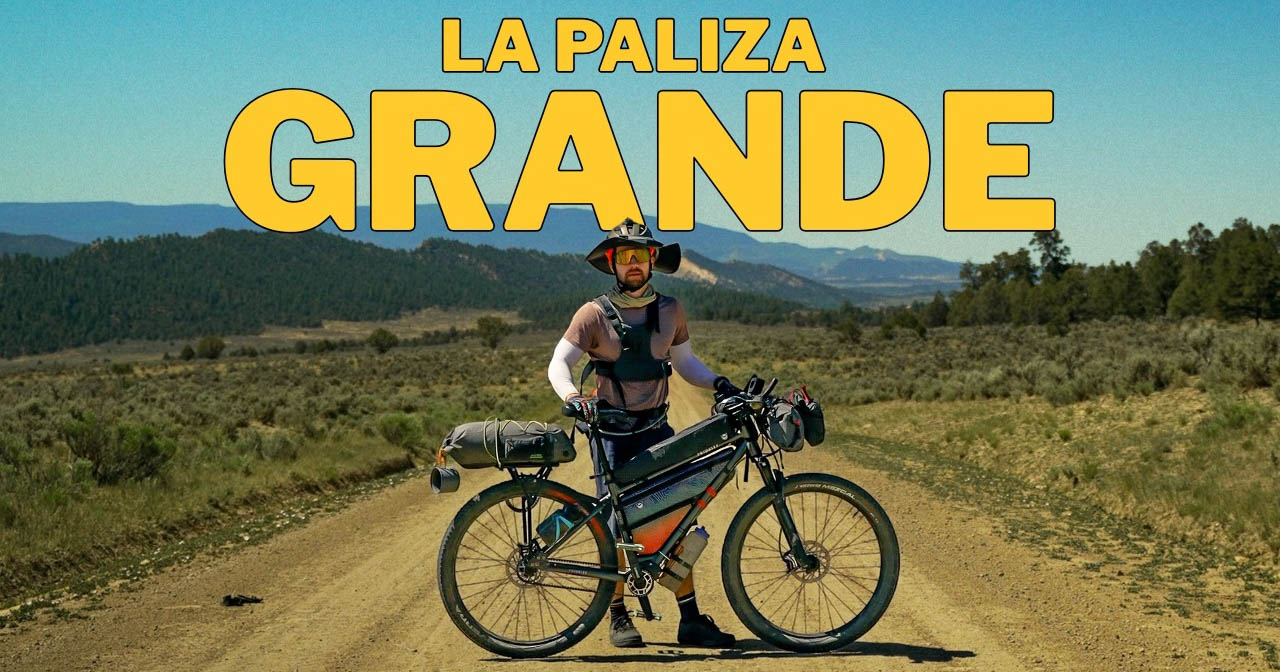 Bikepacking the La Paliza Grande (Video)
