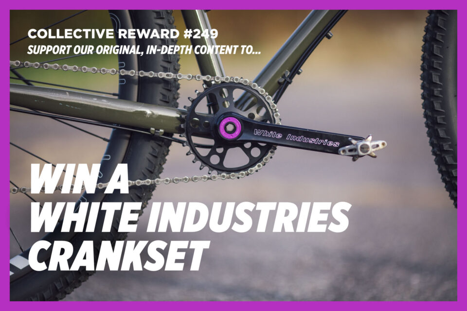Collective Reward #249: White Industries Crankset