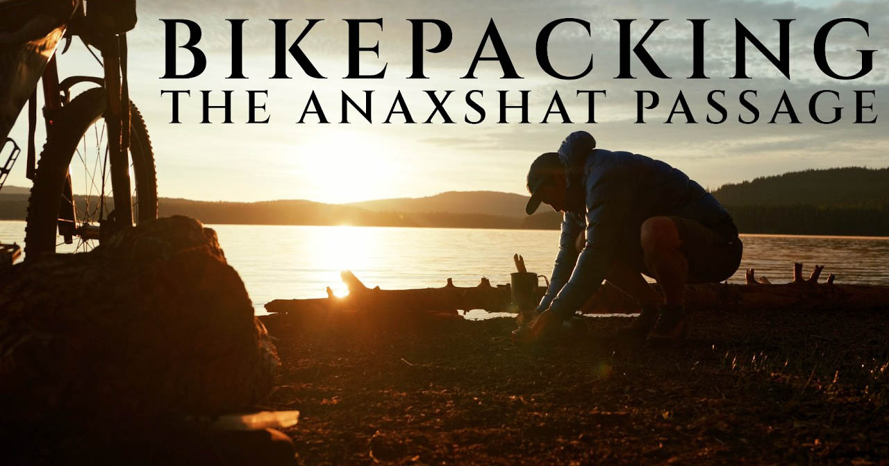 Bikepacking the Anaxshat Passage Again (Video)