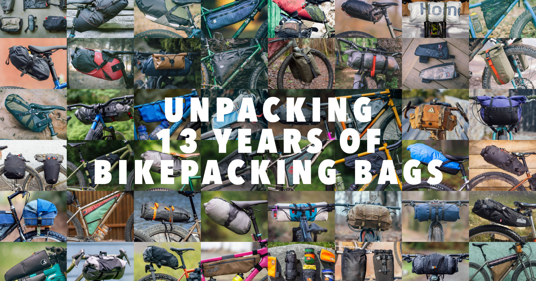 Gear Overload: Unpacking 13 Years of Bikepacking Bags